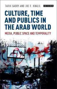 Culture, Time and Publics in the Arab World : Media, Public Space and Temporality