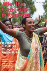ルワンダ虐殺の後：暴力、変化と和解の証言<br>After the Genocide in Rwanda : Testimonies of Violence, Change and Reconciliation