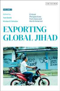輸出されるグローバル・ジハード（全２巻）第２巻：アジアと北米からの視座<br>Exporting Global Jihad : Volume Two: Critical Perspectives from Asia and North America