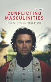 Conflicting Masculinities : Men in Television Period Drama (Library of Gender and Popular Culture)