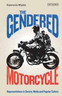 The Gendered Motorcycle : Representations in Society, Media and Popular Culture (Library of Gender and Popular Culture)