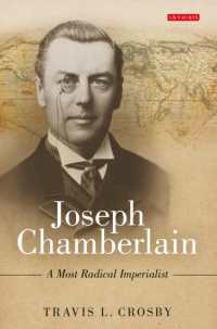 Joseph Chamberlain : A Most Radical Imperialist