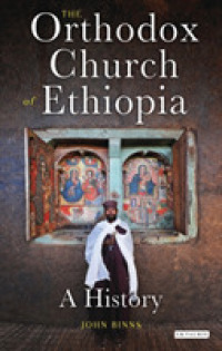 The Orthodox Church of Ethiopia : A History （New）