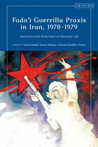 Fada'i Guerrilla Praxis in Iran, 1970 - 1979 : Narratives and Reflections on Everyday Life
