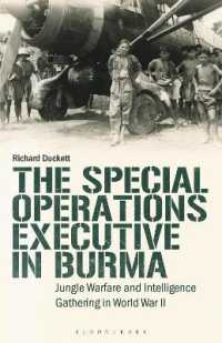 The Special Operations Executive (SOE) in Burma : Jungle Warfare and Intelligence Gathering in WW2