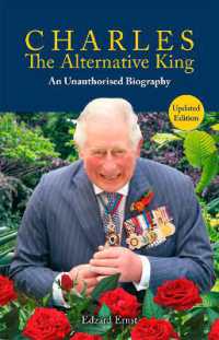 Charles, the Alternative King : An Unauthorised Biography (Societas) （2ND）
