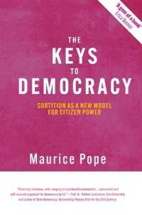 The Keys to Democracy: Sortition as a New Model for Citizen Power