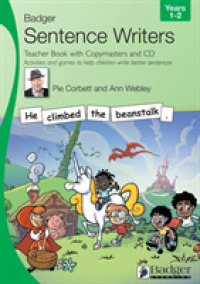 Sentence Writers Teacher Book with Copymasters and CD: Years 1-2 : Activities and Games to Help Children Write Better Sentences (Badger Sentence Writers) （3RD）