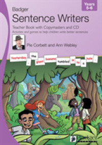 Sentence Writers Teacher Book with Copymasters and CD: Years 5-6 : Activities and Games to Help Children Write Better Sentences (Badger Sentence Writers) （3RD）