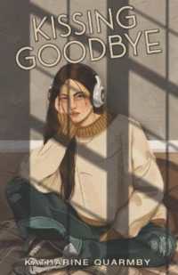 Kissing Goodbye (Windows and Mirrors)