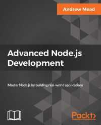 Advanced Node.js Development : Master Node.js by building real-world applications