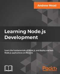 Learning Node.js Development : Learn the fundamentals of Node.js, and deploy and test Node.js applications on the web