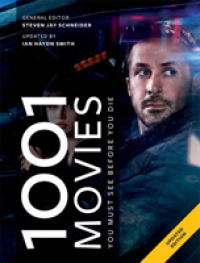 1001 Movies You Must See before You Die : Updated for 2019 the bestselling film gift book (1001) -- Paperback / softback