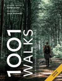 1001 Walks : You must experience before you die (1001)