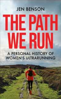 The Path We Run : A personal history of women's ultrarunning