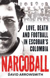 Narcoball : Love, Death and Football in Escobar's Colombia