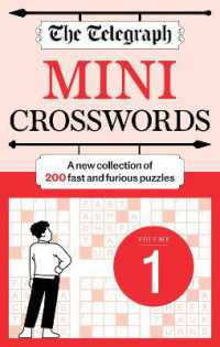 The Telegraph Mini Crosswords Volume 1 : 200 fast and furious puzzles! (The Telegraph Puzzle Books)
