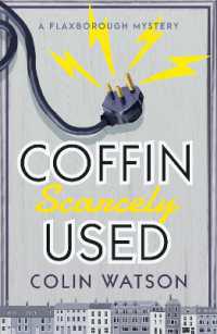 Coffin, Scarcely Used (A Flaxborough Mystery)