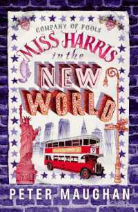 Miss Harris in the New World (The Company of Fools)