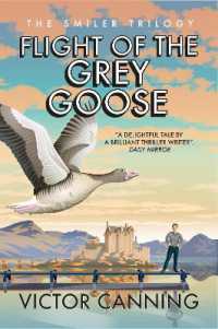 Flight of the Grey Goose (The Smiler Trilogy)