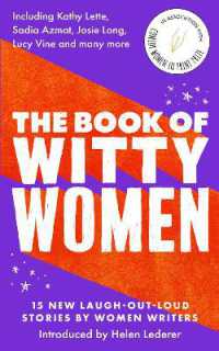 The Book of Witty Women : 15 new laugh-out-loud stories by women writers