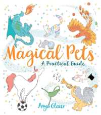 Magical Pets: a Practical Guide -- Paperback / softback
