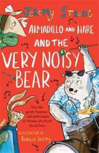 Armadillo and Hare and the Very Noisy Bear (Small Tales from the Big Forest)