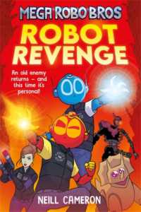 Mega Robo Bros 3: Robot Revenge (Mega Robo Bros)