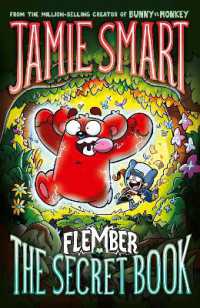 Flember 1: The Secret Book (from the million-selling Jamie Smart, Illustrator of the Year) (Flember)