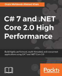 C# 7 and .NET Core 2.0 High Performance : Build highly performant, multi-threaded, and concurrent applications using C# 7 and .NET Core 2.0