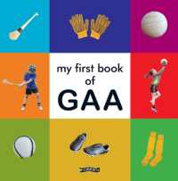 My First Book of GAA (First Steps) （Board Book）