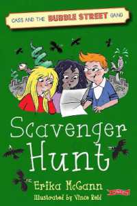 Scavenger Hunt (Cass and the Bubble Street Gang)