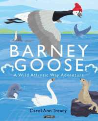 Barney Goose : A Wild Atlantic Way Adventure
