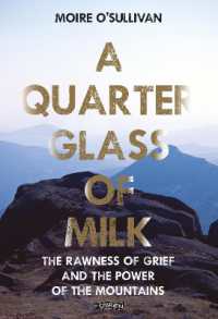 A Quarter Glass of Milk : The rawness of grief and the power of the mountains