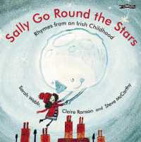Sally Go Round the Stars : Rhymes from an Irish Childhood （Board Book）
