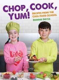 Chop, Cook, Yum! : Recipes from the Cool Food School
