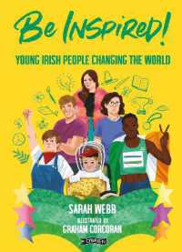 Be Inspired! : Young Irish People Changing the World