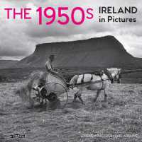 The 1950s : Ireland in Pictures (Ireland in Pictures) （2ND）