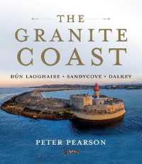 The Granite Coast : Dún Laoghaire, Sandycove, Dalkey