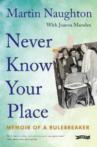 Never Know Your Place : Memoir of a Rulebreaker