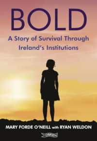 Bold : A Story of Survival through Ireland's Institutions