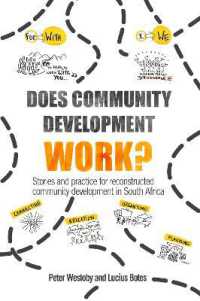 Does Community Development Work? : Stories and practice for reconstructed community development in South Africa