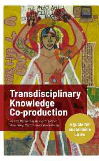 Transdisciplinary Knowledge Co-production for Sustainable Cities : A guide for sustainable cities
