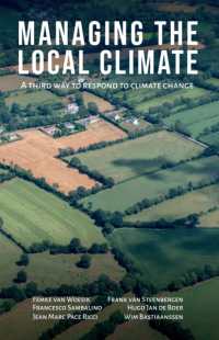 Managing the Local Climate : A third way to respond to climate change