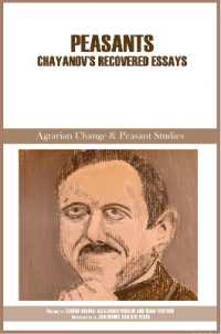 Peasants : Chayanov's recovered essays (Agrarian Change & Peasant Studies)