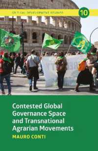 Contested Global Governance Space and Transnational Agrarian Movements (Critical Development Studies)