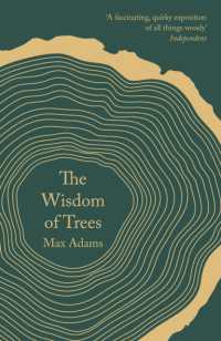 The Wisdom of Trees : A Miscellany