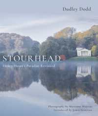 Stourhead : Henry Hoare's Paradise Revisited