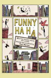 Funny Ha， Ha : 80 of the Funniest Stories Ever Written