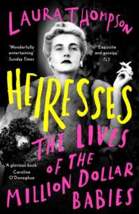 Heiresses : The Lives of the Million Dollar Babies